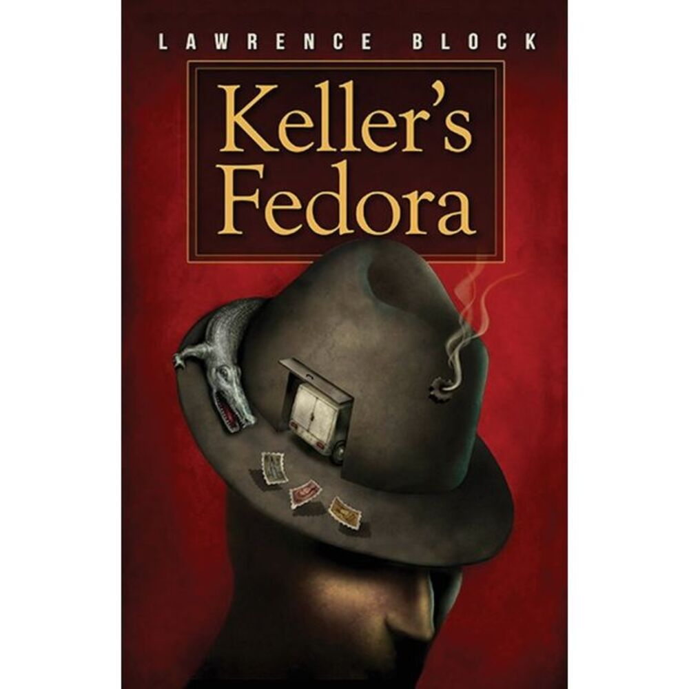 Keller's Fedora -- Lawrence Block